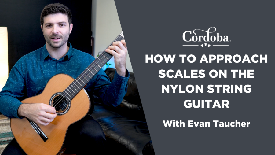 How To Approach Scales on the Nylon String Guitar